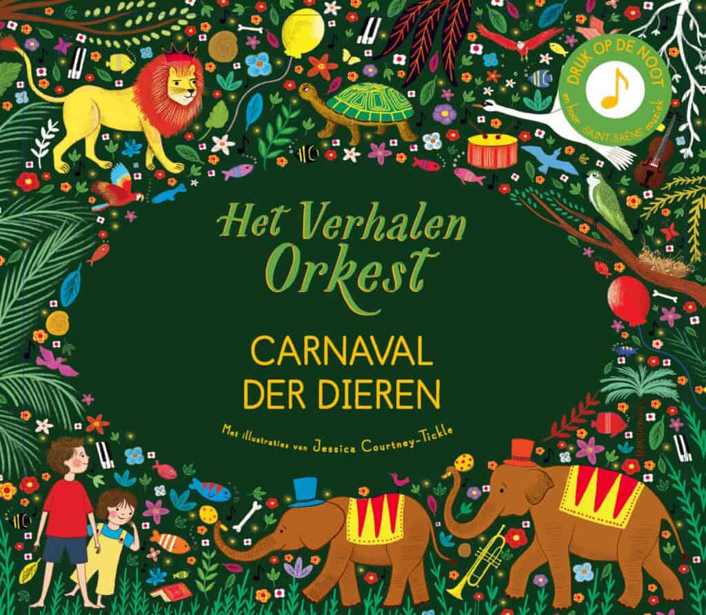 Het verhalenorkest: Carnaval der dieren | Muziekboek