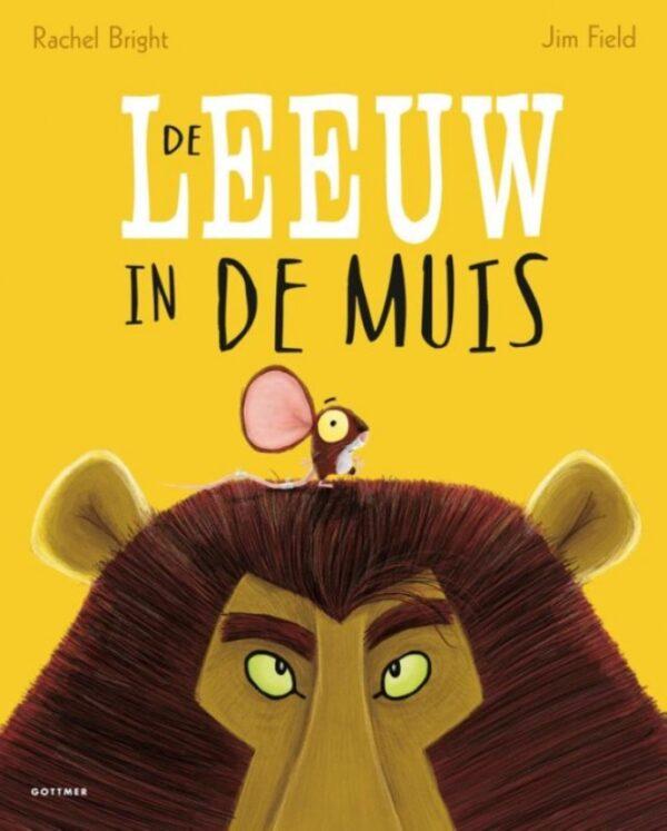 De leeuw in de muis prentenboek van Rachel Bright en Jim Field